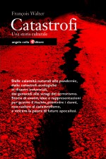 Copertina del libro: Catastrofi Una storia culturale