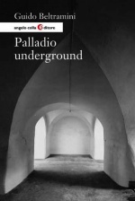 Palladio underground