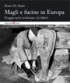 Copertina del libro: Magli e fucine in Europa. Viaggio nella tradizione dei fabbri
