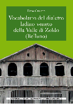 Copertina del libro: Vocabolario del dialetto ladino-veneto della Valle di Zoldo (Belluno)